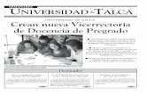 UNIVERSIDAD DE TALCA Crean nueva Vicerrectoría de Docencia ...dspace.utalca.cl/retrieve/10400/semanario_35.pdf · na de Linares; el Instituto Nacional de la Juventud, INJUV y, con