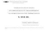Incidencias en transporte alternativo-colaborativo: Uber · conductores particulares con usuarios de a pie); UberX (servicio de arrendamiento de vehículo con conductor mediante licencias