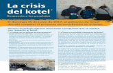 La crisis del kotel · 2017. 8. 23. · la Corte Suprema de Justicia, designó el Primer Ministro al ministro Tzaji Hanegvi como responsable para limar las asperezas y encaminar el