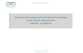 PROYECTO EDUCATIVO INSTITUCIONAL COLEGIO URUGUAY … · enseñanza de Educación Parvularia (Pre Kinder y Kinder) y Enseñanza Básica Completa (1° a 8° Básico) con una capacidad