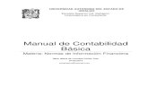 Manual de Contabilidad Básica...Manual de Contabilidad Básica Lourdes Farías Toto5 1.4.- Normas de Información Financiera Concepto (CINIF, 2012) Son un conjunto de conceptos generales
