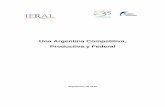 Una Argentina Competitiva, Productiva y Federal · 2015. 4. 20. · Nuestra historia fiscal nos condena ... La necesidad de reorganizar el Federalismo Fiscal Argentino ... tuvieron