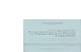 Departamento de Economía FCE | UNLP · enfatizado las limitaciones que el lado demos-constraining del federalismo implica para el principio democrático. En términos económicos