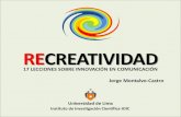 RECREATIVIDAD - Universidad de Lima · yupana artesanal, poner y quitar fichas en los casilleros de cada columna es una acción o regla de juego básica muy vinculada al aprendizaje