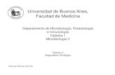Universidad de Buenos Aires, Facultad de Medicina– Rash maculopapular: hisopados faríngeo, rectal y heces. – SNC (encefalitis y meningitis): líquido cefalorraquídeo, heces,