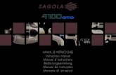 manual 4100 GTO grav suc · 2014. 8. 29. · Conformément à la norme UNE-EN ISO/CEI 17050-1 (ISO/IEC 17050-1:2004) Constructeur: SAGOLA, S.A. Addresse: Urartea,6 01010 Vitoria-Gasteiz