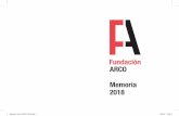 Memoria Fund ARCO 2018 - IFEMA · ACTIVIDADES DE LA FUNDACIÓN ARCO 13 1.- Colección Fundación ARCO 13 1.1.- Exposiciones CA2M - Centro de Arte dos de Mayo ... Donaciones realizadas