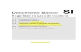 Seguridad en caso de incendio - Cartagena · 2015. 2. 16. · Documento Básico SI Seguridad en caso de incendio SI-iii 6 En las obras de reforma en las que se mantenga el uso, este