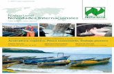 Naturland Novedades Internacionales · en colaboración con diferentes actores que traba-jan en la acuicultura orgánica, con la finalidad de desarrollar soluciones prácticas y sostenibles