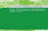 Plan Director de Transporte para la Provincia de Córdoba ...€¦ · A nivel regional, examina las problemáticas y diferencias entre las zonas inter-provincial e intra- provincial,