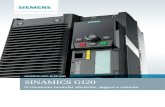 siemens.com.br/drives SINAMICS G1206...custos. Tudo isso é complementado por um alto grau de facilidade de utilização – da instalação à manutenção. O SINAMICS G120 é parte