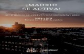 ¡MADRID SE ACTIVA! · 2020. 10. 22. · - Casa de México - Espacio Fundación Telefónica - Filmoteca española - Frontón Beti Jai - Fundación Mapfre- Recoletos - Ikono Madrid