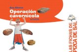 Ana Alonso Operación cavernícola · 2 Busca información sobre el hombre de Neandertal y explica aquí debajo dónde vivían y algunas características que los diferenciaban de