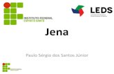 Jena - LCAD - UFESvitorsouza/archive/2020/wp... · Jena • Introdução: – Desenvolvido&no&HP&Labem2000; & – Criado&parao&desenvolvimentode&aplicaçõesdeLinking& Datae&Seman4c&Web