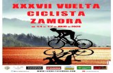 PATROCINADOR DE LA VUELTA Vuelta Zamora...Libro de Ruta 8 La primera edición de la Vuelta Ciclista a Zamora se remonta a la década de los años 30 celebrándose la I Vuelta Ciclista