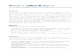 Módulo 7: Transporte público - transportation.gov³dulo7... · Os sistemas de transportes inteligentes (ITS) oferecem uma grande variedade de tecnologias com o objetivo de aumentar