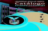 UNIVERSIDAD MODULAR ABIERTA Catálogo · Universidad Modular Abierta continúa orientando su trabajo académico para posicionarse como una institución universitaria que persigue