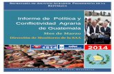 Informe de Conflictividad y Política Agraria de GuatemalaDirección de Monitoreo Dirección de Monitoreo y Evaluación SAA 5 1. Presentación En el 2013 Guatemala registró un crecimiento