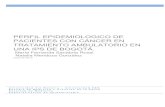PERFIL EPIDEMIOLOGICO DE PACIENTES CON CÁNCER EN … · 2019. 9. 19. · PERFIL EPIDEMIOLOGICO DE PACIENTES CON CÁNCER EN TRATAMIENTO AMBULATORIO EN UNA IPS DE BOGOTÁ. Universidad