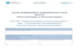 GUÍA ITINERARIO FORMATIVO TIPO (GIFT) “Hematología y ... .pdf · ·Facultativos del resto de servicios asistenciales de la EOXI, tanto de atención primaria como especializada,