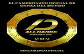 1 TODO LO DERECO REERVADO - All Dance Colombia · 5 TODO LO DERECO REERVADO CAMPEONATOS OFICIALES DE LA DANZA 1. ALL DANCE WORLD: Es el campeonato oficial de todas las danzas en el