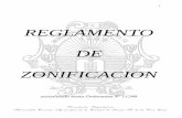 REGLAMENTO DE ZONIFICACION · 2020. 10. 28. · José del Rincón respectivamente quedan desafectadas de las normas establecidas por el presente Reglamento la totalidad del distrito