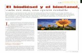 AGRO ^^^^ 1 l^ EI biodiésel y el bioetanol...ductor de Europa de bioetanol y el séptimo de biodiésel. En 2004 se produjeron en España 228.000 toneladas equiva-lentes de petróleo