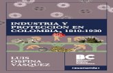 LUIS OSPINA VÁSQUEZkimera.com/data/redlocal/ver_demos/RLBVF/VERSION/RECURSOS...Ospina Vásquez, Luis, 1905-1977, autor Industria y protección en Colombia, 1810-1930 / Luis Ospina