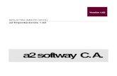 a2 softway C. A. mejoras/a2 Compras...Mejoras realizadas a la Versión 1.02 de a2 Importaciones: 1. Anulación de documentos de compras de importación: esta nueva opción permite