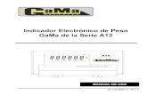 Indicador Electrónico de Peso GaMa de la Serie A12basculasgama.com.ar/.../indicador-gama-a12-manual-de-uso.pdf · 2020. 6. 9. · Página 4 Indicador Electrónico de Peso GaMa de