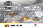 Revista Niquel en Colombia 2.indd 1 17/12/2009 07:58:58 a.m. · 2013. 8. 28. · 7.1 Metodología para determinar el precio en boca de mina del Níquel 34 7.2 Manejo y destinación