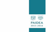 PAIDEA - UNAM...PAEA 2017 en escenarios de aprendizajes de arranque parejo Programa de introducción e inducción para alumnos de nuevo ingreso (PIIANI) ... al PAIDEA-FM se presenta