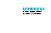 Los verbos franceses - Larousse · 2020. 12. 27. · 7. Verbos acabados en -oyer y -uyer La y cambia a i antes de e muda. Los verbos nettoyer (129) y ennuyer (78) son los modelos
