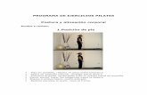 PROGRAMA DE EJERCICIOS PILATES Postura y alineación corporal 1.Posición de … · 2015. 10. 30. · Elevación de Brazos y ubicación de la caja torácica. Objetivo: Elongar el