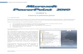 Manual de PowerPoint 20101 Manual de PowerPoint 2010 Unidad 1. Entorno y primeros pasos 1.1. Introducción PowerPoint es la herramienta que nos ofrece Microsoft Office para crear presentaciones.