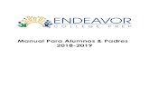 Manual Para Alumnos & Padres 2018-2019 - Endeavor College Prep · Para obtener un folleto completo de ofertas de clase, comuníquese con la oficina. Información de Plantel 1263 S