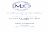 CENTRO EDUCACIONAL DE EXCELENCIA Y TRADICION MARIO … · 2018. 3. 9. · PROYECTO EDUCATIVO 2014- 2018 Nombre Establecimiento: Centro Educacional Mario Bertero Cevasco Año de reconocimiento