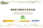 memoria mercado primavera 2010 - Ayuntamiento de Siero · 2010. 11. 15. · V MERCADO DE PRIMAVERA: LOS QUESOS ASTURIANOS III JORNADAS GASTRONOMICAS DE LOS QUESOS ASTURIANOS MEMORIA