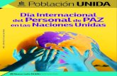 Día Internacional del Personal de PAZ en las Naciones Unidas · 2015. 9. 7. · 29 DE MAYO Día Internacional del Personal de Paz de las Naciones Unidas Sabemos que las Naciones