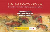 LA NEOCUEVA · 2020. 7. 7. · El Consorcio de Altamira encargó en febrero de 1998 al Centro Nacional de Información Geográfi-ca (CNIG), Organismo Autónomo del Ministerio de Fomento