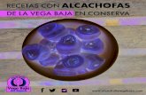 RECETAS CON ALCACHOFAS - RetailActual · 2020. 7. 13. · de alcachofa en conserva y lo rodeas con la loncha de jamón. CHOFA. SNACK & CHOFA BOCADITO DE ALCACHOFA EN CONSERVA CON