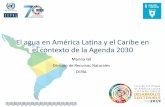 El agua en América Latina y el Caribe en el contexto de la Agenda … · 2019. 5. 8. · El agua en América Latina y el Caribe en ... Cobertura en 2015 . Agua potable: situación