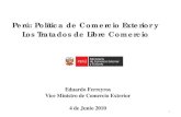 Perú: Política de Comercio Exterior y Los Tratados de ......Vice Ministro de Comercio Exterior 4 de Junio 2010 1 Perú: Política de Comercio Exterior y ... mayor diversificacion