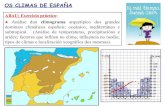 OS CLIMAS DE ESPAÑA climas.pdfOS CLIMAS DE ESPAÑA ABAU: Exercicio práctico: Análise dun climograma arquetípico dos grandes dominios climáticos españois: oceánico, mediterráneo