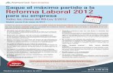 ...Reforma Laboral 2012 para su empresa Todas las claves del RD-Ley 3/2012 Madrid, jueves 8 de marzo de 2012 MARIO 2012 La Reforma Laboral ya está aquí y supone un cambio radical