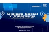 Diálogo Social y Tripartismo · 2019. 5. 17. · Diálogo social, tripartismo, derechos de los trabajadores, metodología, manual, Colombia. → Aspecto clave del Diálogo Social