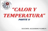 “CALOR Y TEMPERATURA”liceojavieracarrera.cl/attachments/article/173/ELECTIVO...varía su temperatura, es decir, estudiaremos la dilatación y contracción. En la naturaleza todos