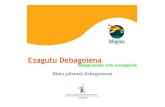 Ezagutu Debagoiena · 2018. 10. 15. · SARRERA Debagoieneko eskualdeak mota desberdinetako baliabideak ditu, hau da, baliabide historiko-artistikoak, kulturalak eta naturalak, sarritan