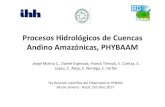 Procesos Hidrológicos de Cuencas Andino Amazónicas ......2018/07/07  · Superficie: 70 000 Km 2, 6.3% del país La cuenca andina del río Beni Ubicada entre los 14.1 y 17.7 S, y