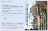 BASES DE PARTICIPACIÓ 36a Caminada a Montserrat 28 i ......BASES DE PARTICIPACIÓ • Inscripcions del 12 de març al 11 d’abril a les Oficines d’Atenció Ciutadana de l’Ajuntament.